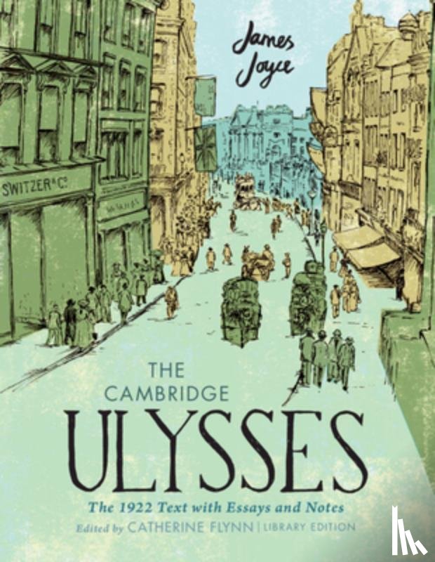 Joyce, James - The Cambridge Ulysses: The 1922 Text with Essays and Notes