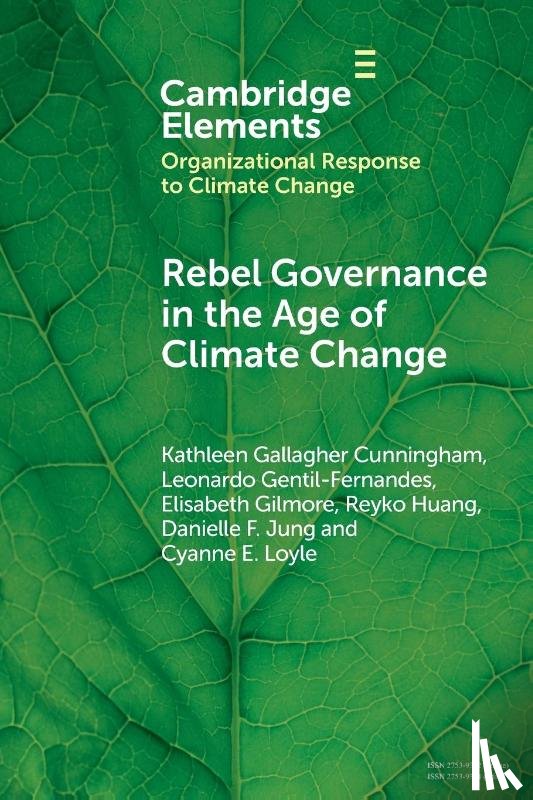 Cunningham, Kathleen Gallagher (University of Maryland), Gentil-Fernandes, Leonardo (University of Tennessee), Gilmore, Elisabeth (Carleton University), Huang, Reyko (Texas A&M University) - Rebel Governance in the Age of Climate Change