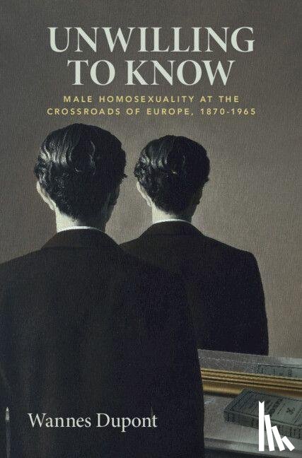 Dupont, Wannes (University of Edinburgh) - Unwilling To Know