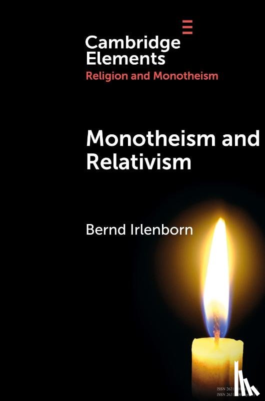 Irlenborn, Bernd (Theologische Fakultat Paderborn) - Monotheism and Relativism