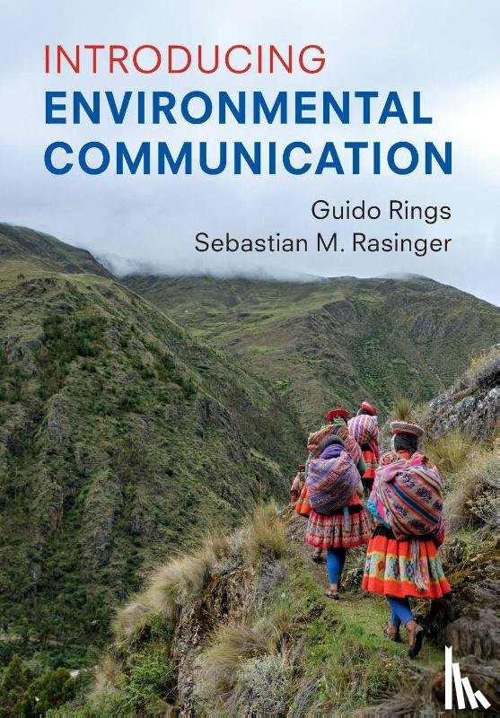 Rings, Guido (Anglia Ruskin University, Rasinger, Sebastian M. (Anglia Ruskin University - Introducing Environmental Communication