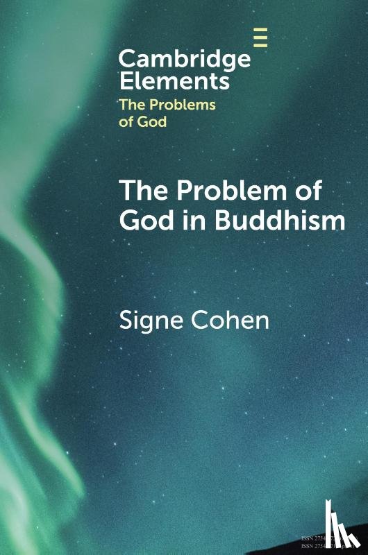 Cohen, Signe (University of Missouri) - The Problem of God in Buddhism