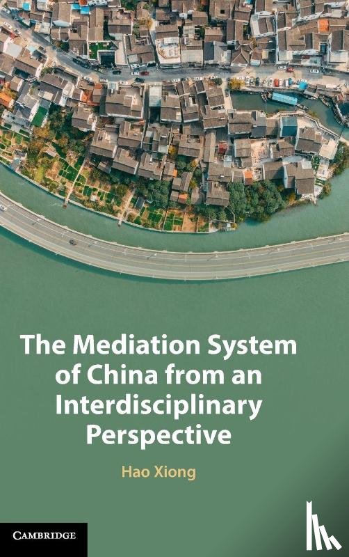 Xiong, Hao (Fudan University - The Mediation System of China from an Interdisciplinary Perspective