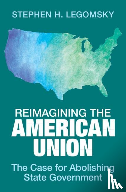 Legomsky, Stephen H. (Washington University - Reimagining the American Union