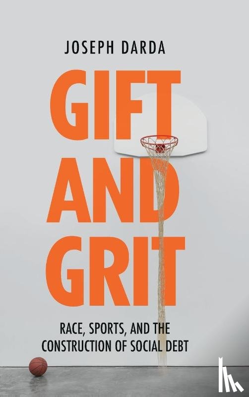 Darda, Joseph (Michigan State University) - Gift and Grit