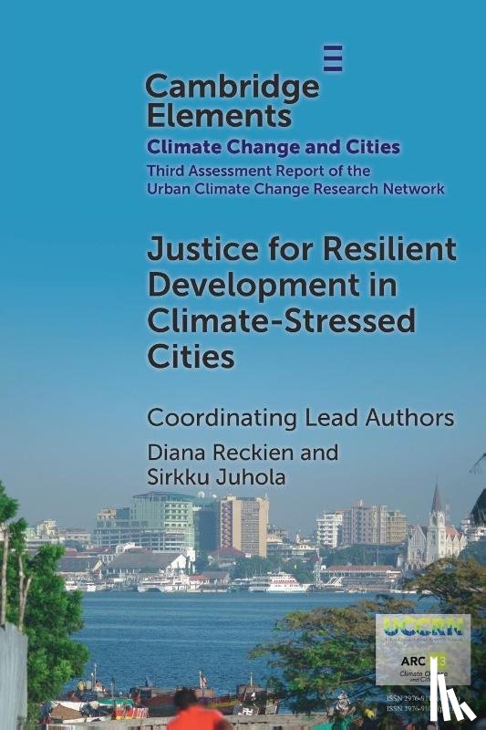 Reckien, Diana, Juhola, Sirkku, Haque, Anika Nasra, Khalil, Heba Allah - Justice for Resilient Development in Climate-Stressed Cities