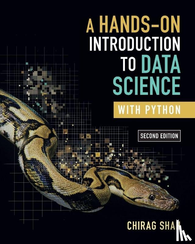 Shah, Chirag (University of Washington) - A Hands-On Introduction to Data Science with Python