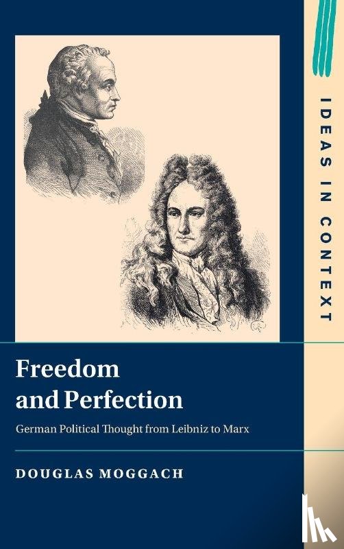 Moggach, Douglas (University of Ottawa and University of Sydney) - Freedom and Perfection
