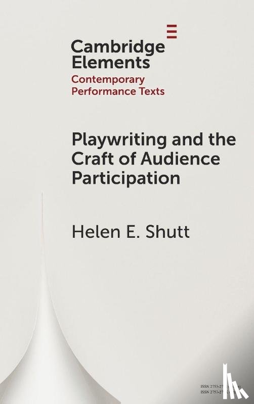 Shutt, Helen E. (The University of Edinburgh) - Playwriting and the Craft of Audience Participation