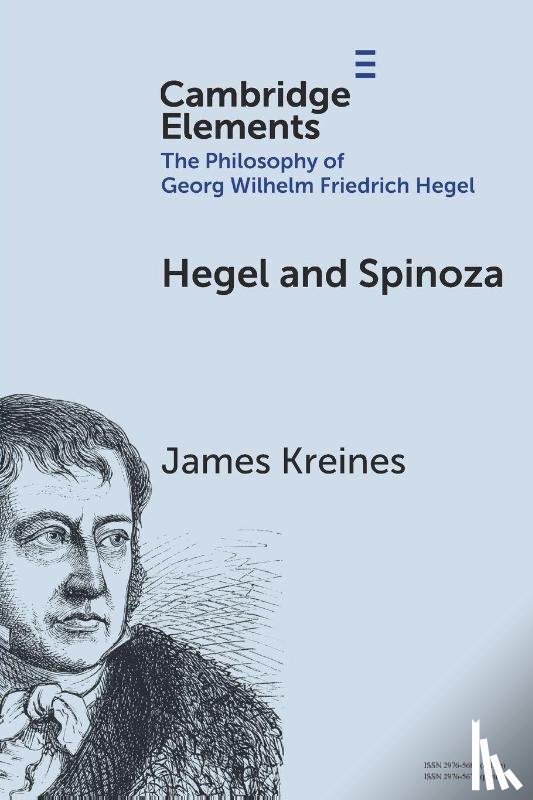 Kreines, James (Claremont McKenna College) - Hegel and Spinoza