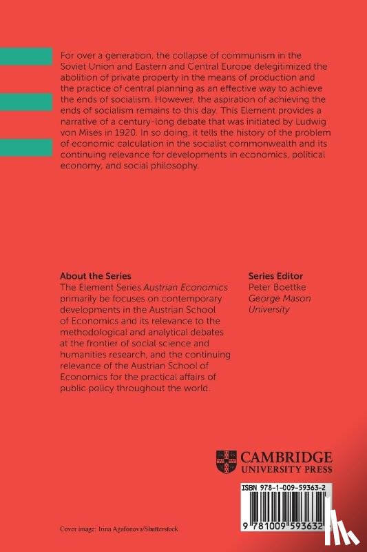 Boettke, Peter (George Mason University), Candela, Rosolino A. (George Mason University and Francisco Marroquin University), Truitt, Tegan Lindstrom (George Mason University) - The Socialist Calculation Debate