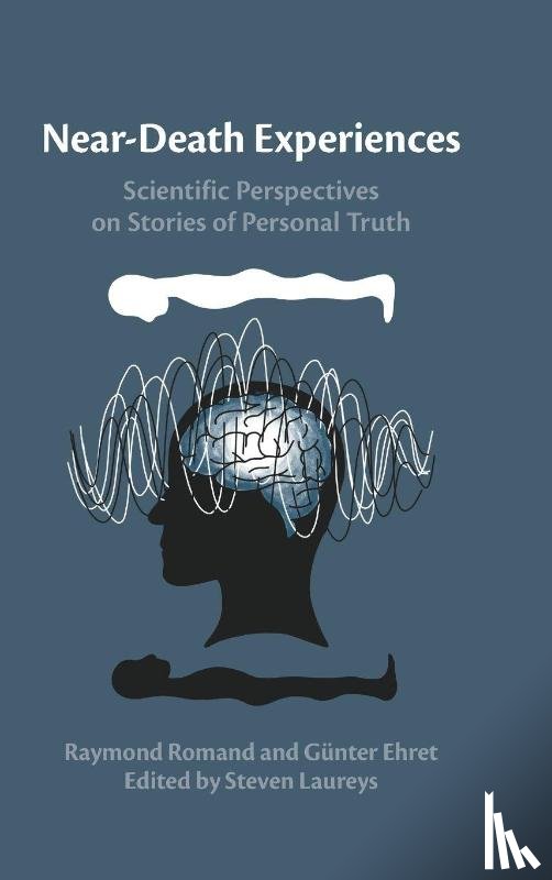 Romand, Raymond (University of Strasbourg), Ehret, Gunter (University of Ulm) - Near-Death Experiences