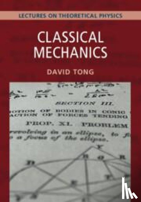 Tong, David (University of Cambridge) - Classical Mechanics: Volume 1