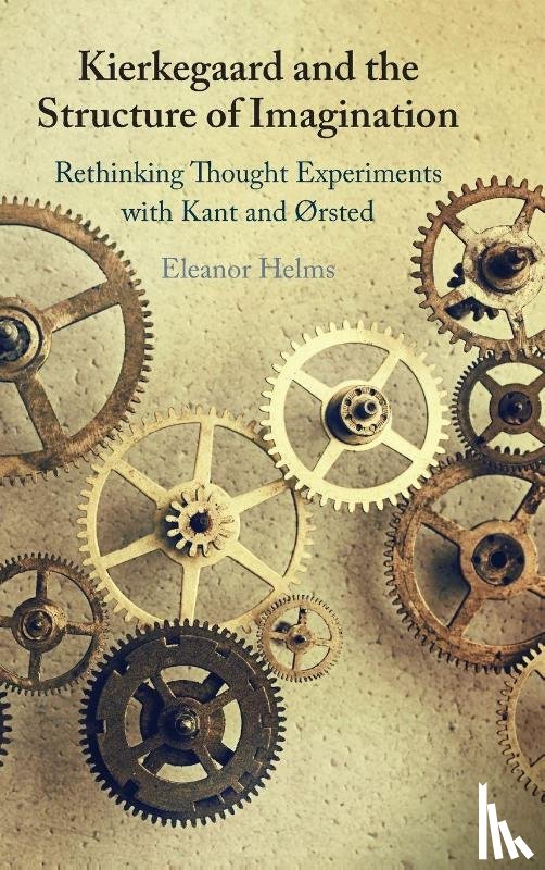 Helms, Eleanor (California Polytechnic State University) - Kierkegaard and the Structure of Imagination