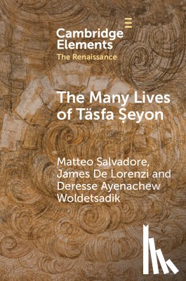 Salvadore, Matteo (American University of Sharjah), De Lorenzi, James (City University of New York), Woldetsadik, Deresse Ayenachew (Aix-Marseille Universite) - The Many Lives of Tasfa Seyon
