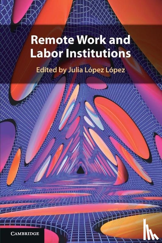  - Remote Work and Labor Institutions