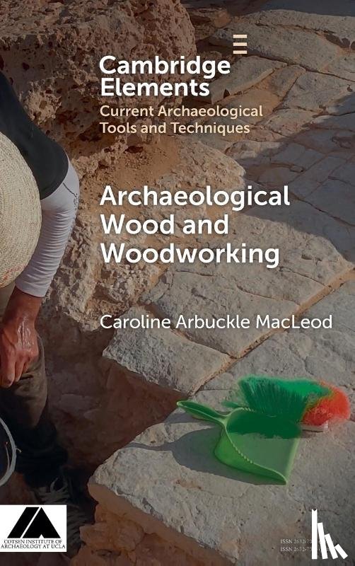 Arbuckle Macleod, Caroline (University of Saskatchewan) - Archaeological Wood and Woodworking