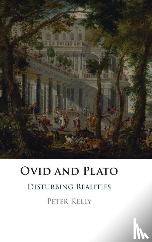 Kelly, Peter (Princeton University - Ovid and Plato
