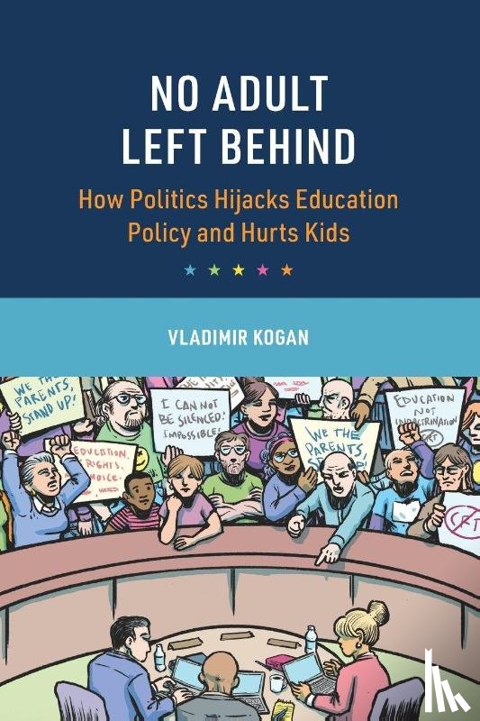 Kogan, Vladimir (Ohio State University) - No Adult Left Behind