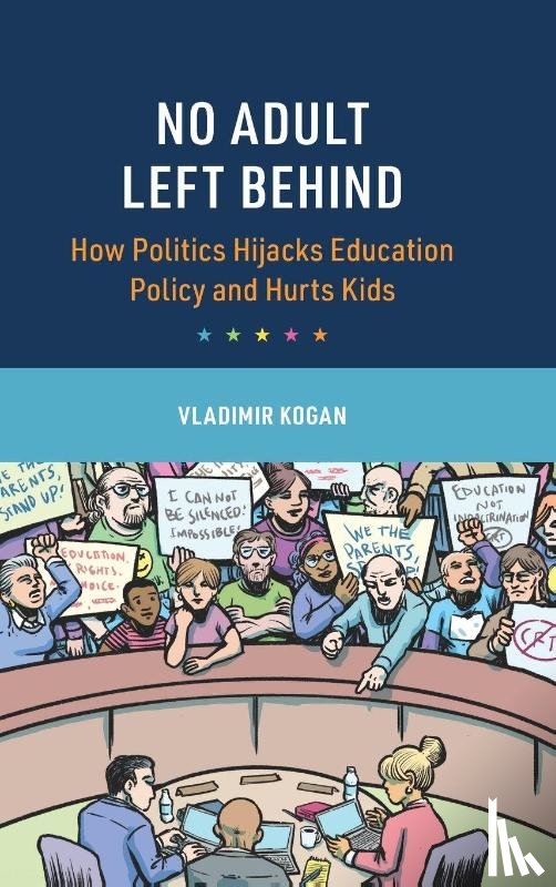 Kogan, Vladimir (Ohio State University) - No Adult Left Behind