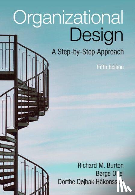 Burton, Richard M. (Duke University, Obel, Børge (Aarhus Universitet, Hakonsson, Dorthe Døjbak (Aarhus Universitet - Organizational Design