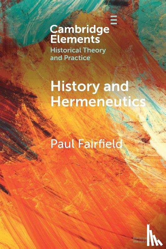 Fairfield, Paul (Queen’s University) - History and Hermeneutics