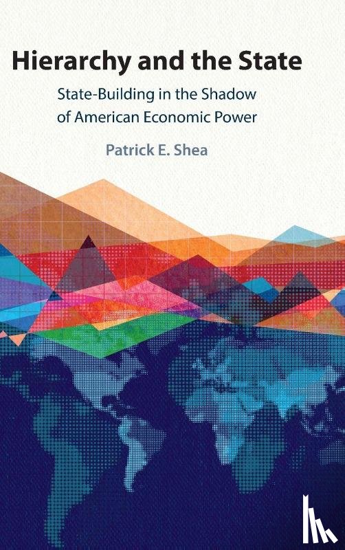 Shea, Patrick E. (University of Glasgow) - Hierarchy and the State