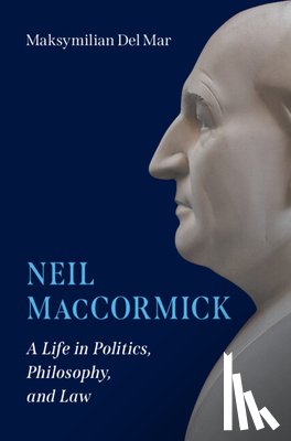 Del Mar, Maksymilian (Queen Mary University of London) - Neil MacCormick