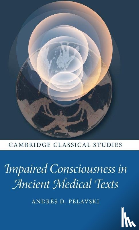 Pelavski, Andres (Hebrew University of Jerusalem) - Impaired Consciousness in Ancient Medical Texts