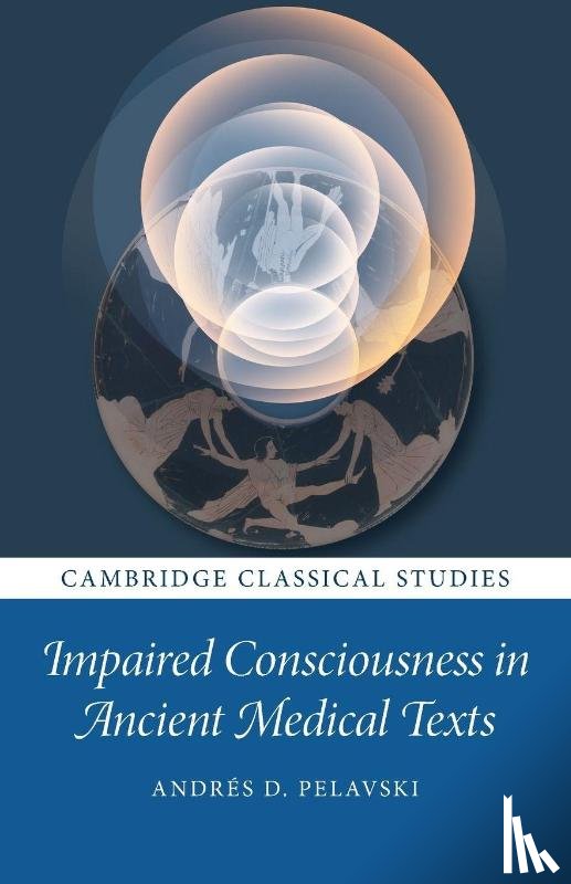 Pelavski, Andres (Hebrew University of Jerusalem) - Impaired Consciousness in Ancient Medical Texts
