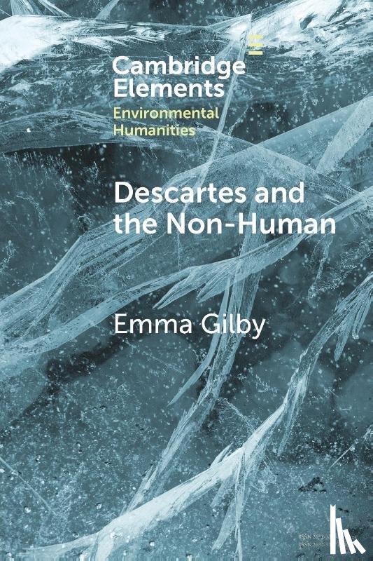 Gilby, Emma (University of Cambridge) - Descartes and the Non-Human