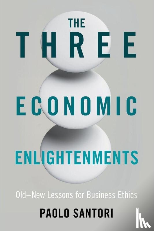 Santori, Paolo (Tilburg University) - The Three Economic Enlightenments