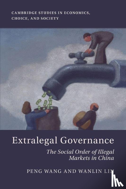 Wang, Peng (University of Hong Kong), Lin, Wanlin (Sun Yat-sen University) - Extralegal Governance