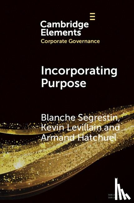 Segrestin, Blanche (MINES Paris - PSL University), Levillain, Kevin (MINES Paris - PSL University), Hatchuel, Armand (MINES Paris - PSL University) - Incorporating Purpose