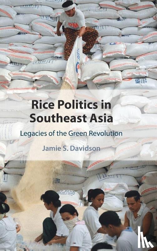 Davidson, Jamie S. (National University of Singapore) - Rice Politics in Southeast Asia
