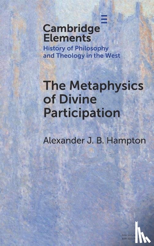 Hampton, Alexander J. B. (University of Toronto and University of Notre Dame Australia) - The Metaphysics of Divine Participation