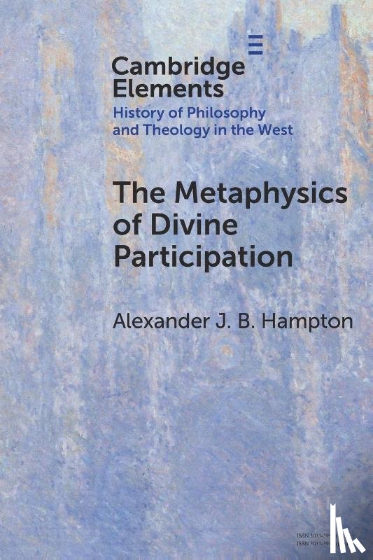 Hampton, Alexander J. B. (University of Toronto and University of Notre Dame Australia) - The Metaphysics of Divine Participation