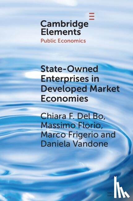 Del Bo, Chiara F. (University of Milan), Florio, Massimo (University of Milan), Frigerio, Marco (University of Siena), Vandone, Daniela (University of Milan) - State-Owned Enterprises in Developed Market Economies