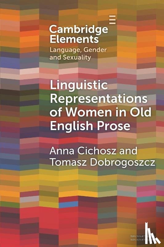 Cichosz, Anna (University of Lodz), Dobrogoszcz, Tomasz (University of Lodz) - Linguistic Representations of Women in Old English Prose
