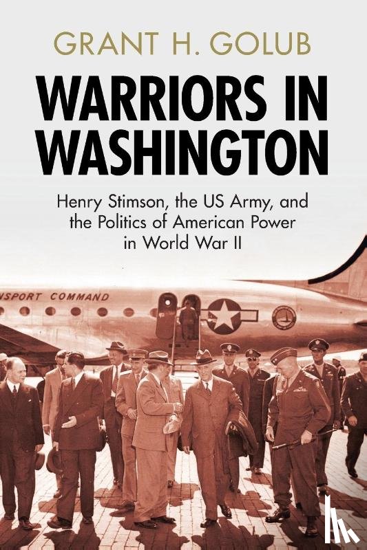 Golub, Grant H. (US Army War College) - Warriors in Washington