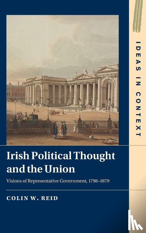 Reid, Colin W. (University of Sheffield) - Irish Political Thought and the Union