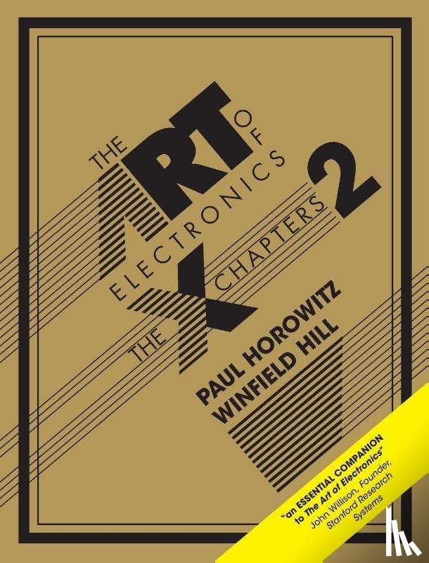 Horowitz, Paul (Harvard University, Hill, Winfield (Rowland Institute - The Art of Electronics: The x-Chapters