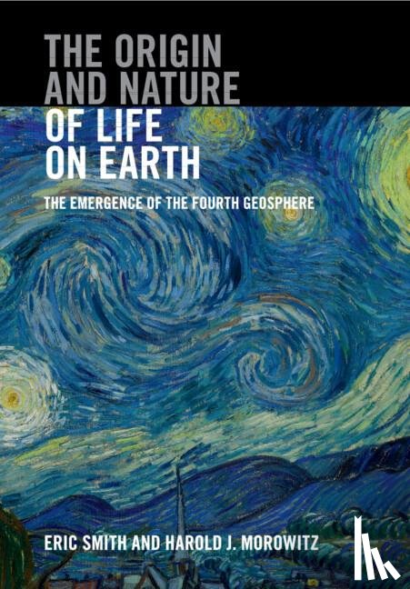 Smith, Eric (Tokyo Institute of Technology), Morowitz, Harold J. (George Mason University - The Origin and Nature of Life on Earth