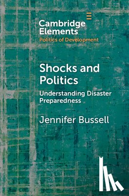 Bussell, Jennifer (University of California - Shocks and Politics