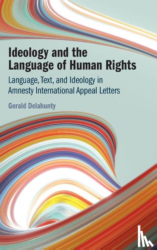 Delahunty, Gerald (Colarado State University) - Ideology and the Language of Human Rights