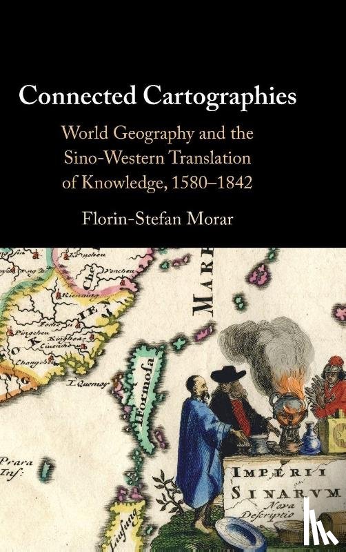 Morar, Florin-Stefan (National University of Singapore) - Connected Cartographies