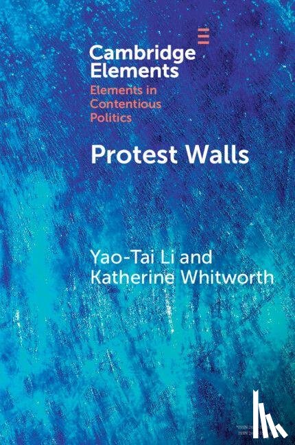 Li, Yao-Tai (University of New South Wales), Whitworth, Katherine (University of Sydney) - Protest Walls