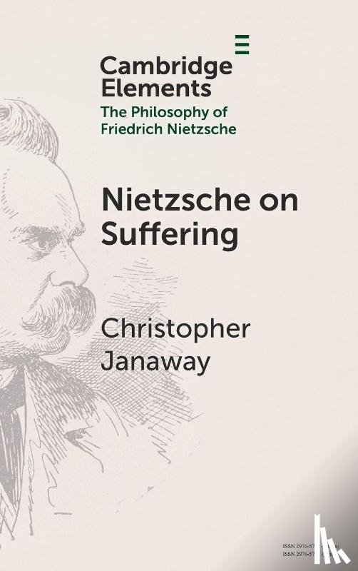 Janaway, Christopher (University of Southampton) - Nietzsche on Suffering