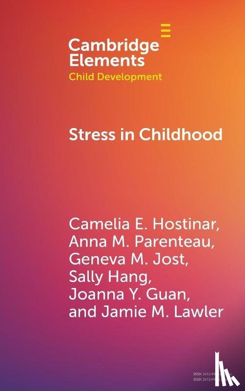 Hostinar, Camelia E. (University of California, Parenteau, Anna M. (University of California, Jost, Geneva M. (University of California, Hang, Sally (University of California - Stress in Childhood