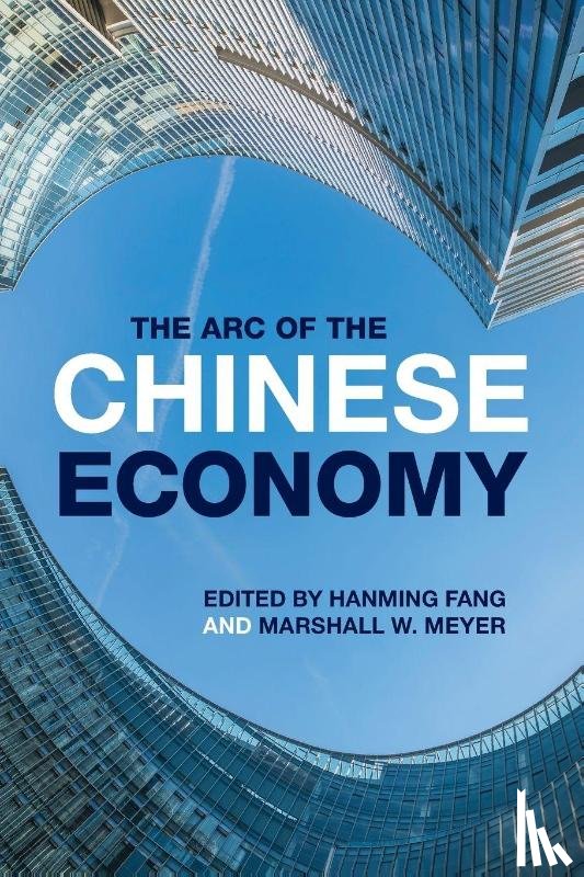  - The Arc of the Chinese Economy